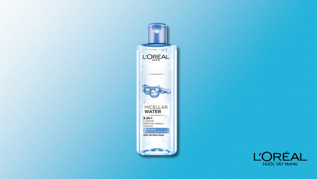 Nước tẩy trang Loreal Micellar Water: Mang lại cảm giác tươi mát cho da dầu và hỗn hợp